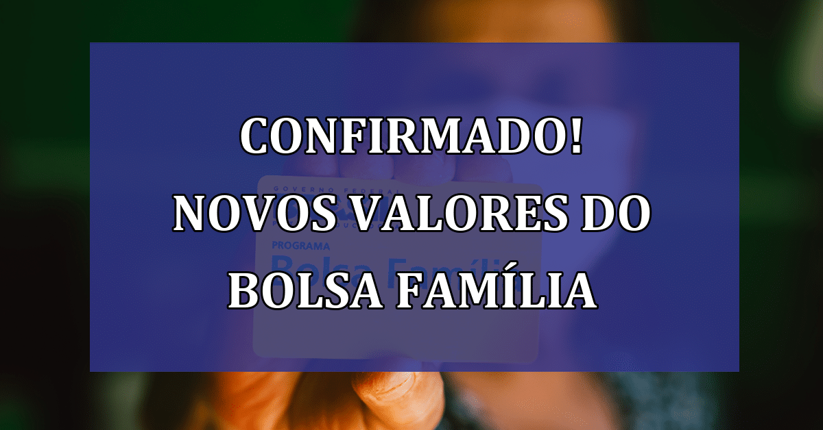 Novos Valores Recordes Do Bolsa Família Tudo Sobre As Mudanças E Como Se Beneficiar Jornal Dia 8057