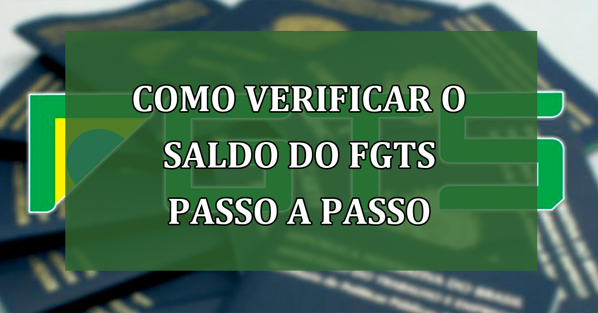 Aprenda Como Verificar O Saldo Do Fgts Passo A Passo E Atualizações Jornal Dia 6504