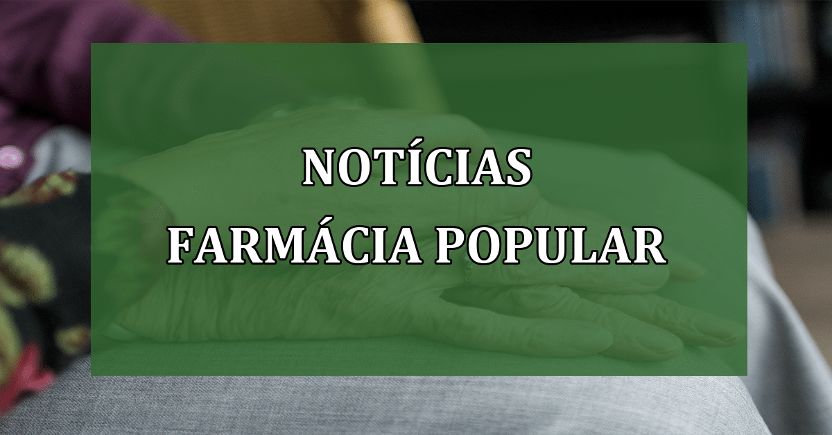Quem tem DIREITO a pegar REMÉDIO DE GRAÇA na Farmácia Popular?