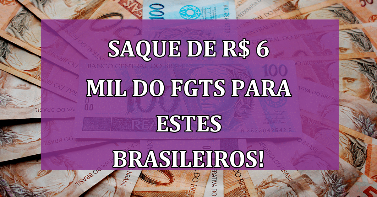 Caixa Libera R 6 Mil Do Fgts Para Estes Brasileiros Veja A Lista