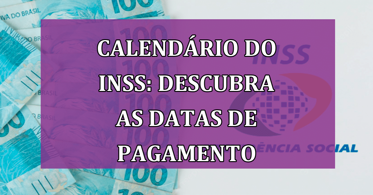 Calendário Do Inss Liberado Confira Datas E Valores De Pagamento Jornal Dia 1355