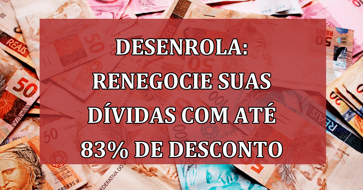 Novo Programa Desenrola Brasil Ajuda A Renegociar Dívidas Com Até 83 De Desconto Jornal Dia 5391