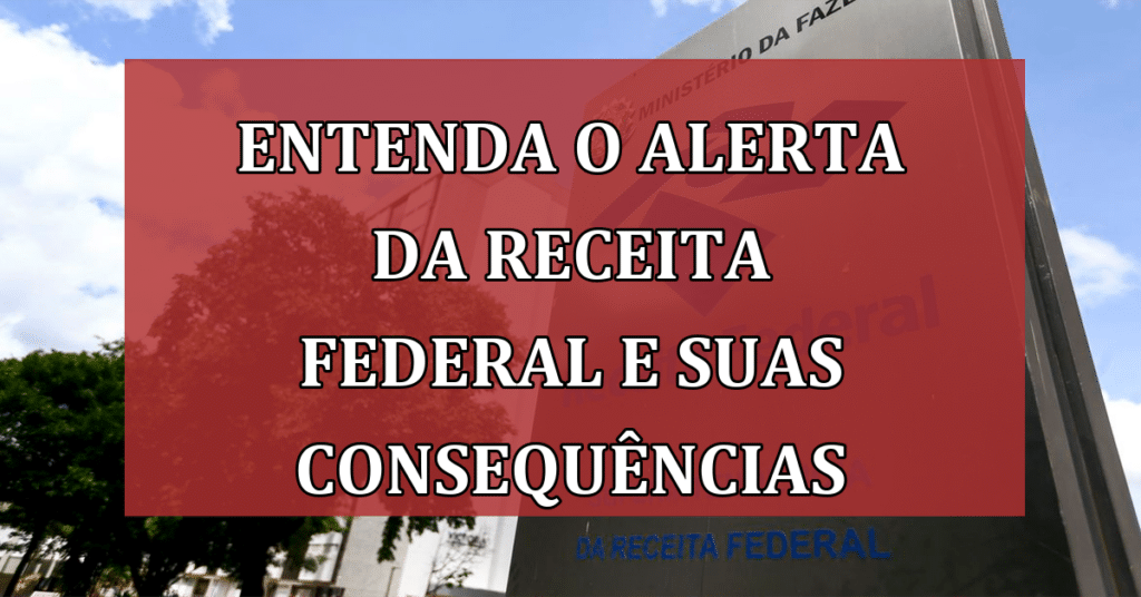 Entenda a Carta da Receita Federal: Alerta para Regularização Fiscal de 400 mil Brasileiros