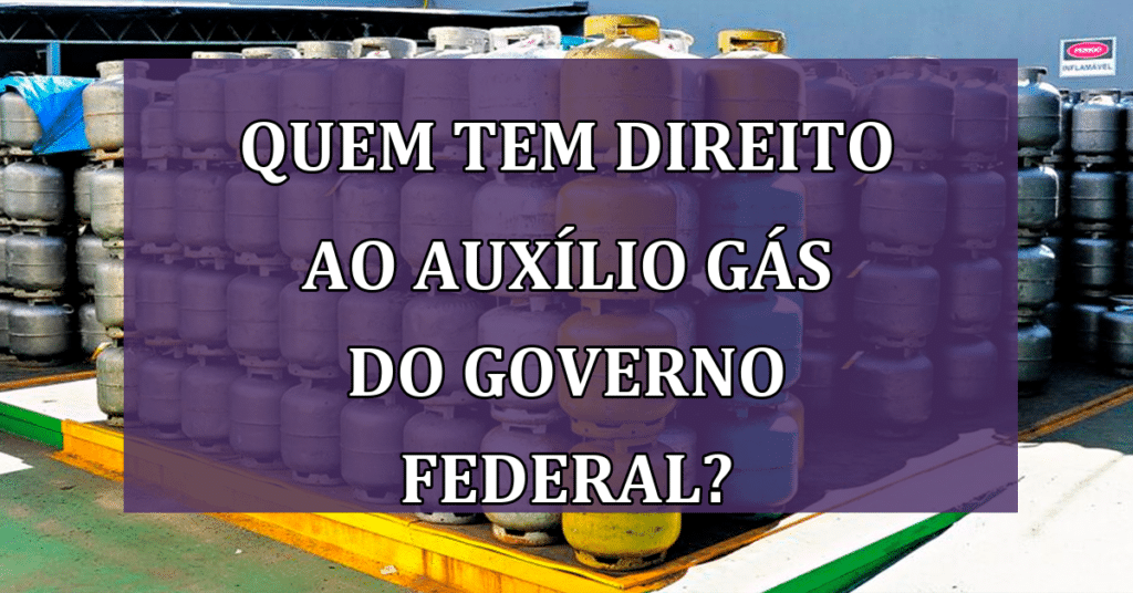 Saiba como se inscrever e quem tem direito ao Auxílio Gás do Governo Federal