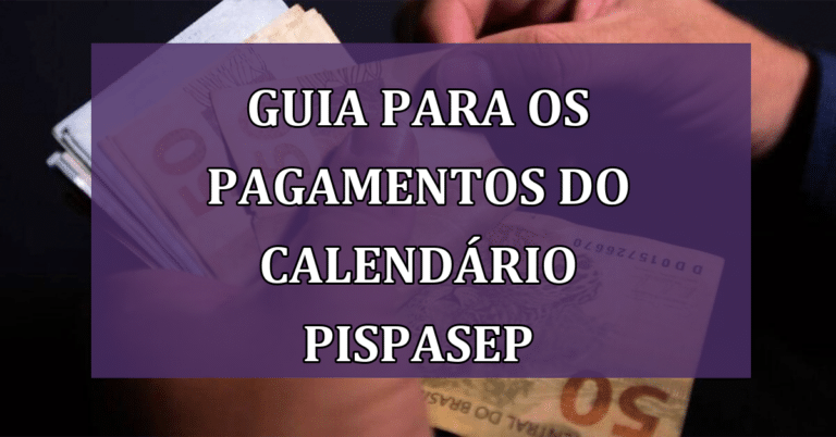 Calendário PIS/PASEP: Guia Completo para Entender e Planejar TODOS Seus Pagamentos agora 