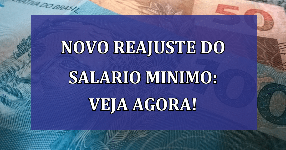 Governo anuncia mudança no salário mínimo Veja o NOVO VALOR