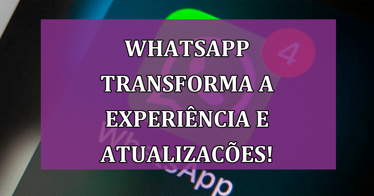 WhatsApp revigore sua experiência: Atualização TRANSFORMADORA promete design inovador e economia de bateria!WhatsApp revigore sua experiência: Atualização TRANSFORMADORA promete design inovador e economia de bateria!