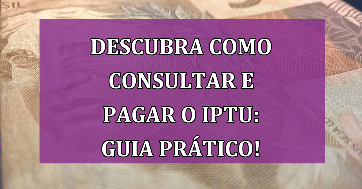 Descubra Como Consultar E Pagar O Iptu Para Começar 2024 Sem Porn Sex Picture 3777