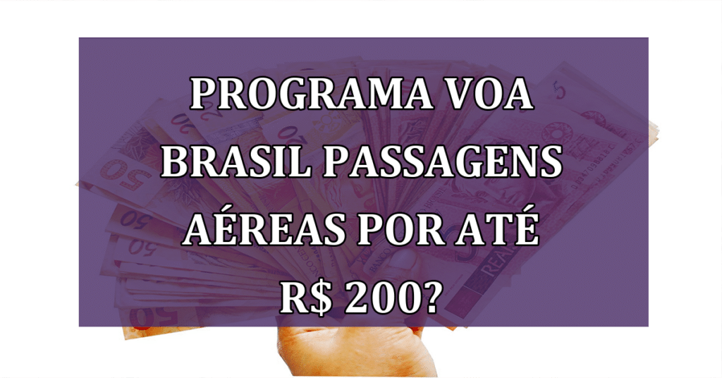 Programa Voa Brasil vai oferecer passagens aéreas por até R$ 200! Confira