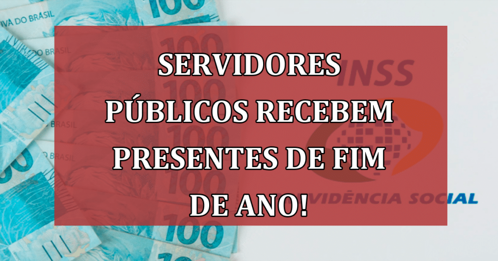 Servidores Públicos recebendo presentes de fim de ano! Garanta Já o SEU!
