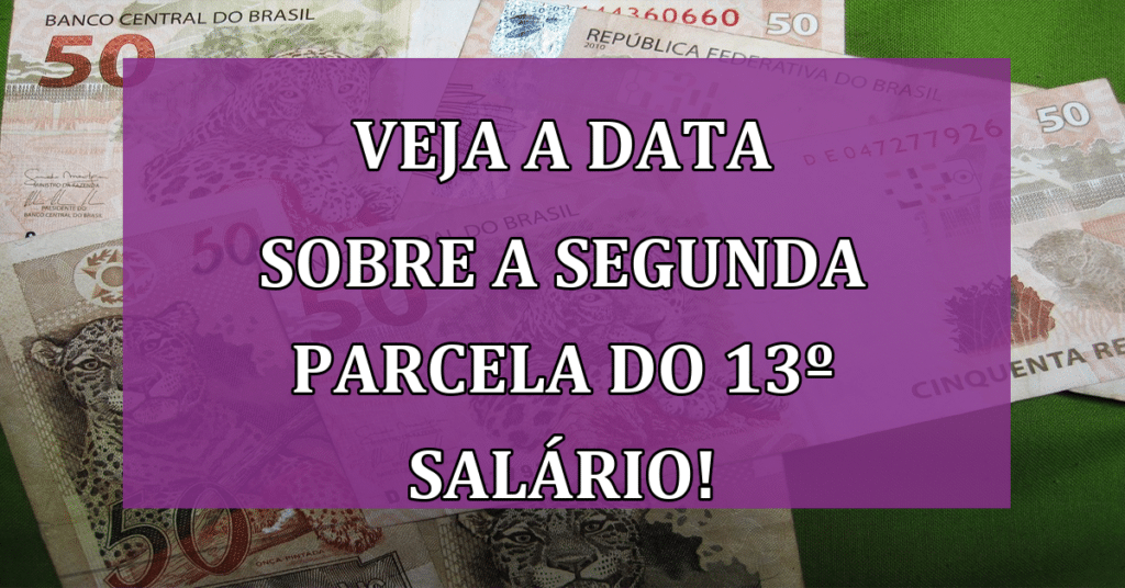 VEJA a DATA Sobre a Segunda Parcela do 13º Salário! E Como Reagir a falhas!