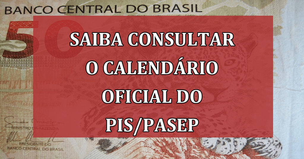 Calendários Falsos do PIS/PASEP 2024; Saiba Como Consultar o Calendário Oficial!