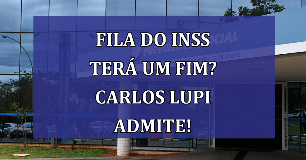 Fila do INSS terá um FIM? Carlos Lupi admite que é INACABÁVEL! VEJA!