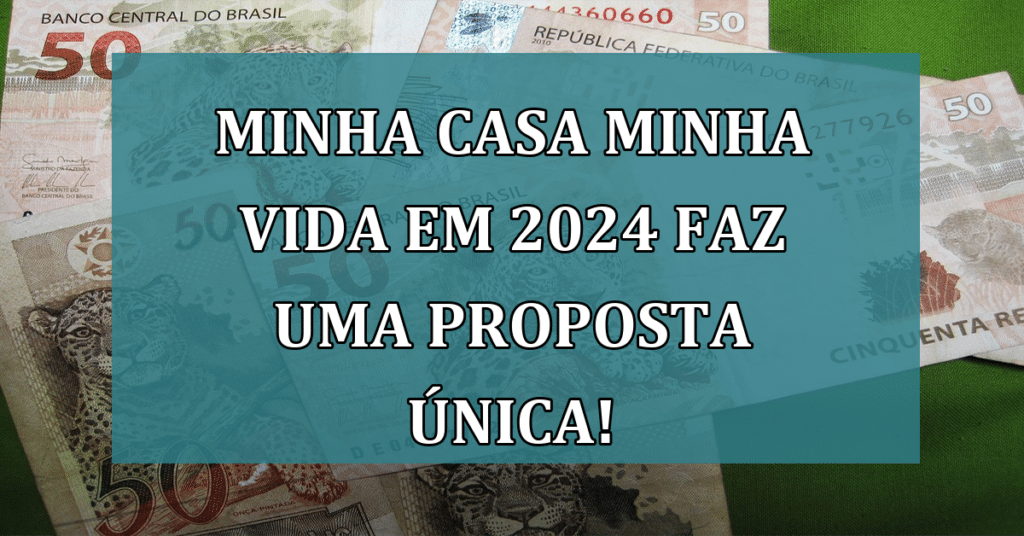 Minha Casa Minha Vida em 2024 promete combater déficit habitacional no Brasil!