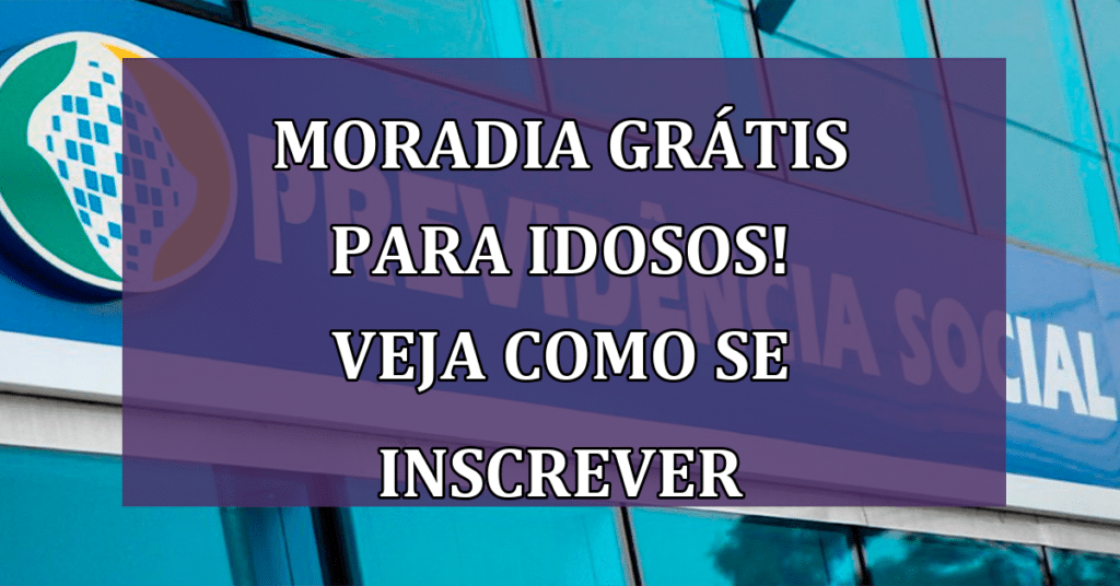 Moradia Grátis para Idosos! VEJA Como se Inscrever no NOVO Programa!