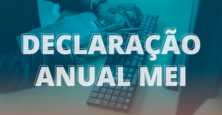 Tempo para enviar Declaração anual MEI no Simples Nacional está ACABANDO! VEJA!