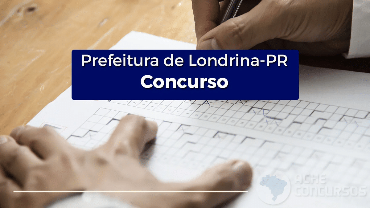 Prefeitura de Londrina Anuncia Concursos Públicos com 263 Vagas e Salários de até R$ 10.332,16! Confira aqui!